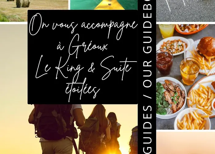 Le King & Etoilees Greoux-les-Bains